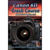 Michael the Maven DVD: Canon EOS 6D Crash Course