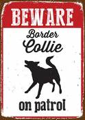 Aimant en Acier Et Beware of The Border Collie Signe