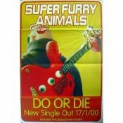 Super Furry Animals - Géanteposter Do or die