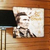 Indiens D'amérique - Petit cadre en bois Collection Apache - Be Brave