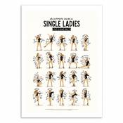 SINGLE LADIES - Affiche d'art 50 x 70 cm