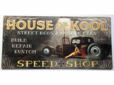 "plaque tole épaisse house of kool hot rod speed shop tole us"