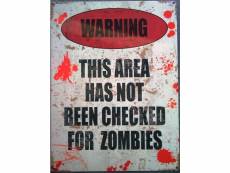 "plaque warning zombie area not checked tole affiche sang"