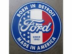 "grande plaque publicitaire ford born in detroit 60cm since 1903 usa tole peinte ronde"