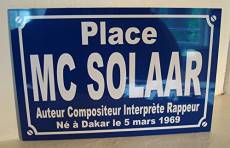 Noir & Mat Sérigraphie MC SOLAAR Plaque de Rue Objet