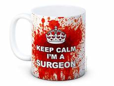 Keep Calm I'm a Surgeon - sanglant drôle - Haute qualité