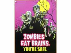 "plaque cerveau zombie eat brain tole deco affiche