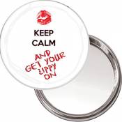 Maquillage Button Miroir Keep Calm and Get Your Lippy
